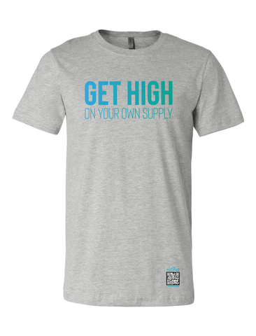 Get High On Your Own Supply Tee - Heather Grey